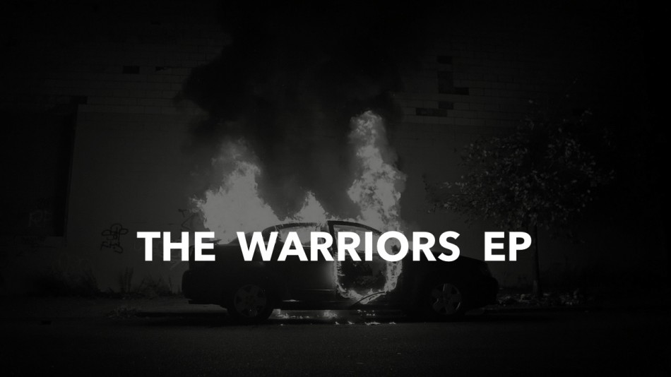 THE WARRIORS EP