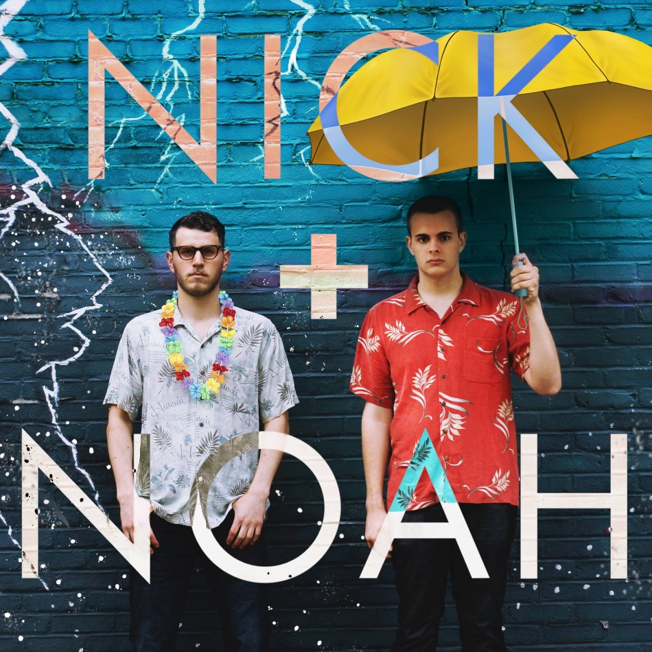 Nick + Noah