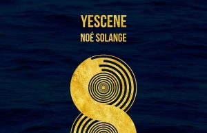 Yescene – Lost and Found Feat. Noé Solange Yescene Lost & Found