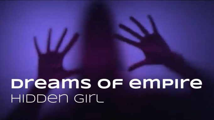 Dreams of Empire – Encapsulation