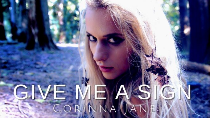 Corinna Jane’s New Single ‘Give Me A Sign’ Is Brilliantly Bold Infectious and Emotive