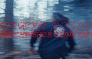 Edwin Rosen and his nostalgic dance throwback ‘Verschwende deine Zeit’