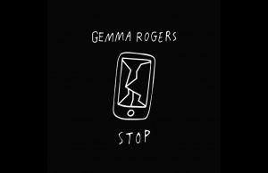 Gemma Rogers Won’t ‘Stop’ With Her New Addictive Track