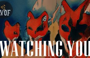 Liam Vincent & The Odd Foxes Are ‘Watching You’ Liam Vincent & The Odd Foxes - Watching You