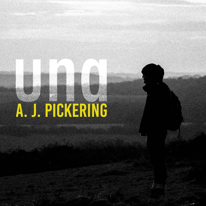 A J Pickering From The Daydream Club Debuts Stunning Solo Work ‘una’ A. J. Pickering Una