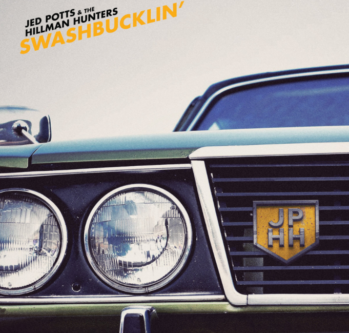 Jed Potts & The Hillman Hunters Keep The Blues Alive On ‘Swashbucklin’ Jed Potts & The Hillman Hunters