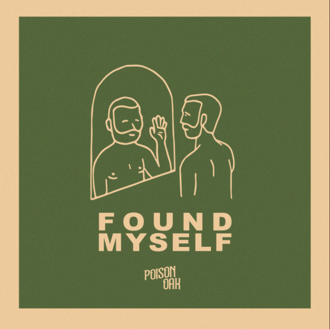 Poison Oak Drop Feel Good Indie Single ‘Found Myself’ Poison Oak Found Myself