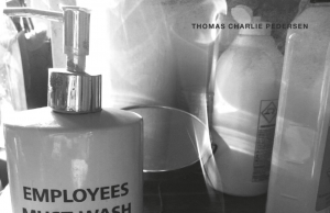 Thomas Charlie Pedersen Unveils Charming ‘ Employees Must Wash Hands’ Thomas Charlie Pedersen - Employees Must Wash Hands Right Chord Music