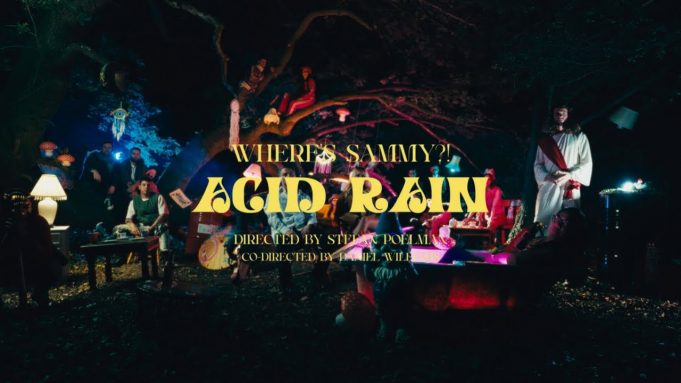 Where’s Sammy!? Get Lost In Their Woozy ‘Acid Rain’ Where's Sammy!? Acid Rain on the Right Chord Music Blog