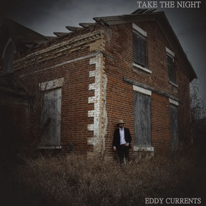 Eddy Currents Invites You To ‘Take The Night’ Eddy Currents Take The Night review on Right Chord Music