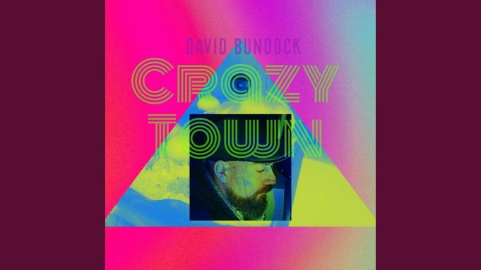 David Bundock Is Living In Crazy Town