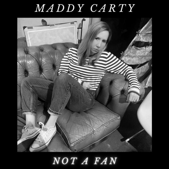 Maddy Carty Stands Against Misogyny On ‘Not A Fan’ Maddy Carty Not A Fan on Right Chord Music