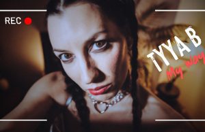 TYYA B Shares Empowering Single ‘My Way’ TYYA B - My Way On Right Chord Music Blog