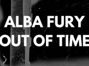 Alba Fury Are ‘Out Of Time’