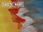Caustic Waves ‘Quicksand’ Pulls You In Caustic Waves Quicksand on Right Chord Music