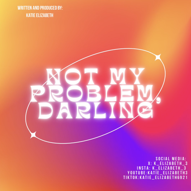 Katie Elizabeth Not My Problem Darling on Right Chord Music