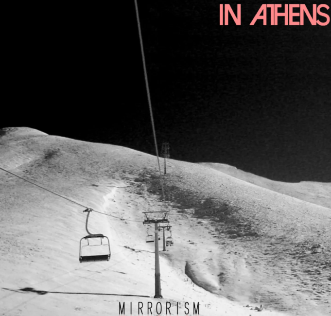 In Athens Unveil Their Debut EP ‘Mirrorism’ In Athens Mirrorism on Right Chord Music