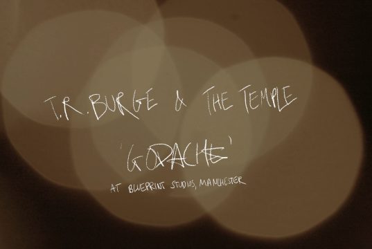 T.R. Burge & The Temple – God Ache (Live)
