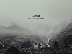 Adorn Reveal Debut Album, ‘Let Love Remain’ Adorn Let Love Remain on Right Chord Music Blog