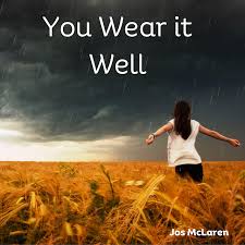 Jos McLaren Shares The Flowers ‘You Wear It Well’ Jos Mclaren You Wear It Well on Right Chord Music