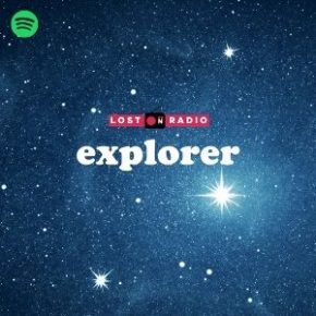 Lost On Radio Explorer Spotify Playlist